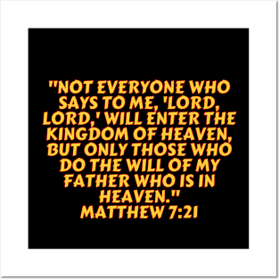 Bible Verse Matthew 7:21 Posters and Art